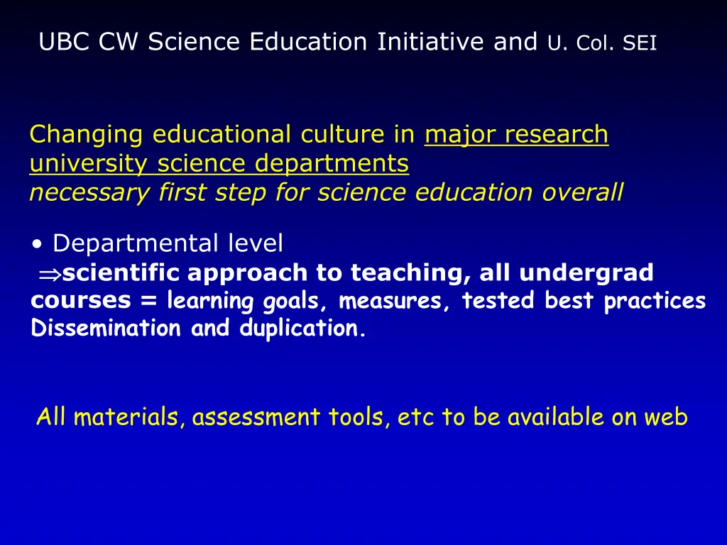 ubc cw science education initiative and u col sei