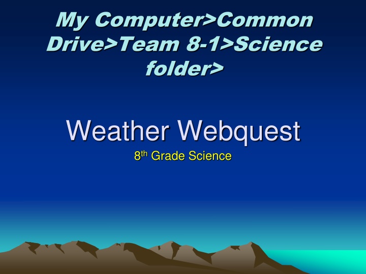 my computer common drive team 8 1 science folder