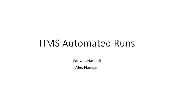 hms automated runs