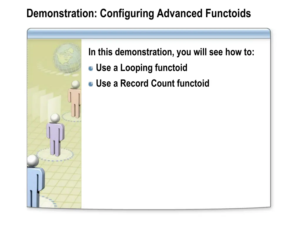 demonstration configuring advanced functoids
