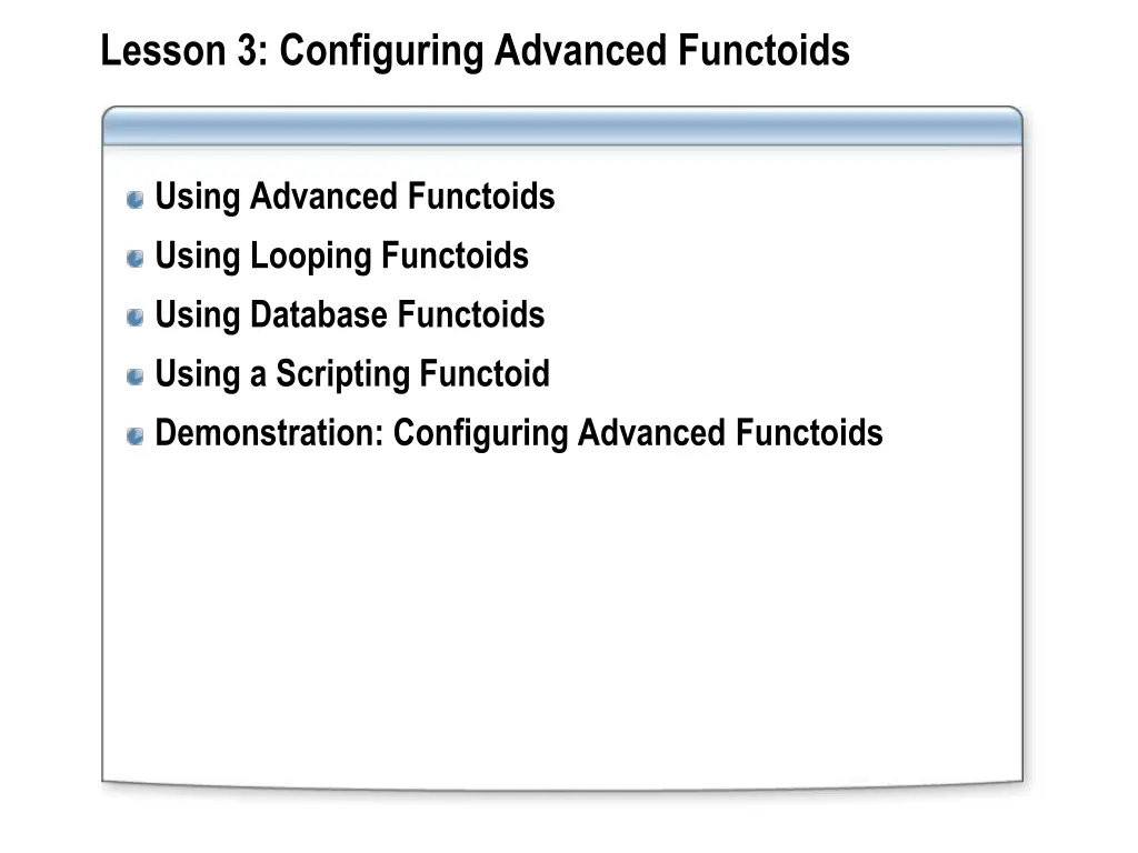 lesson 3 configuring advanced functoids