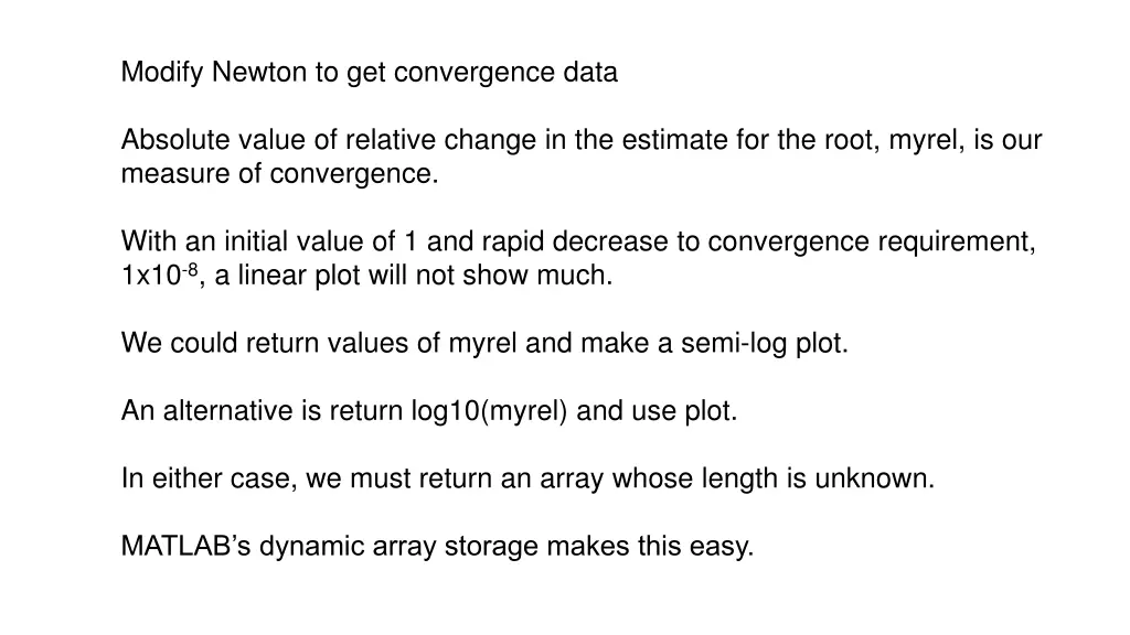 modify newton to get convergence data