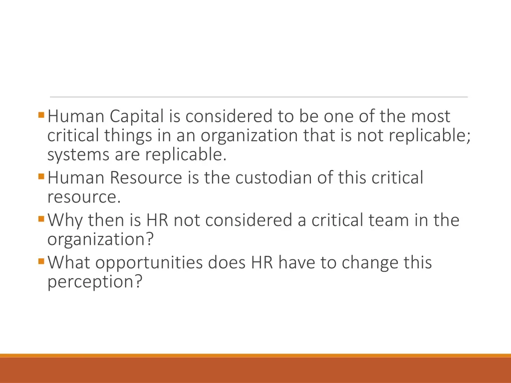 human capital is considered to be one of the most