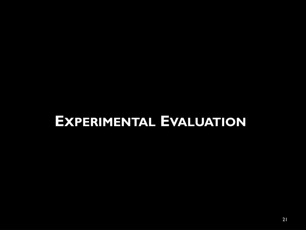 e xperimental e valuation