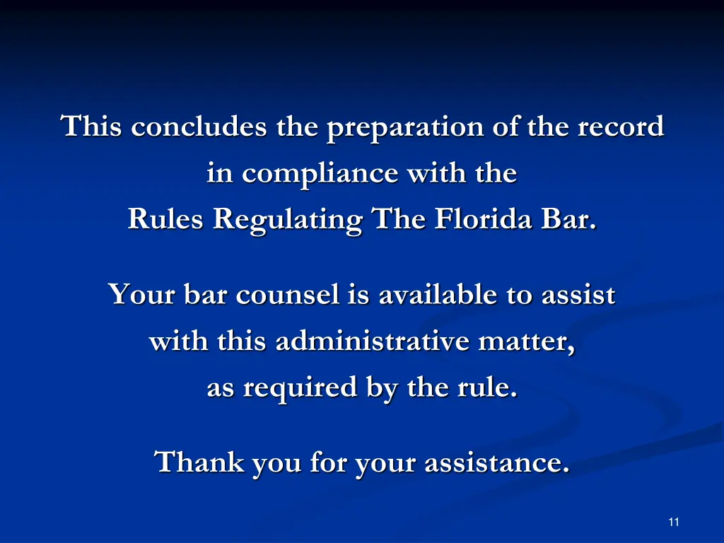 this concludes the preparation of the record