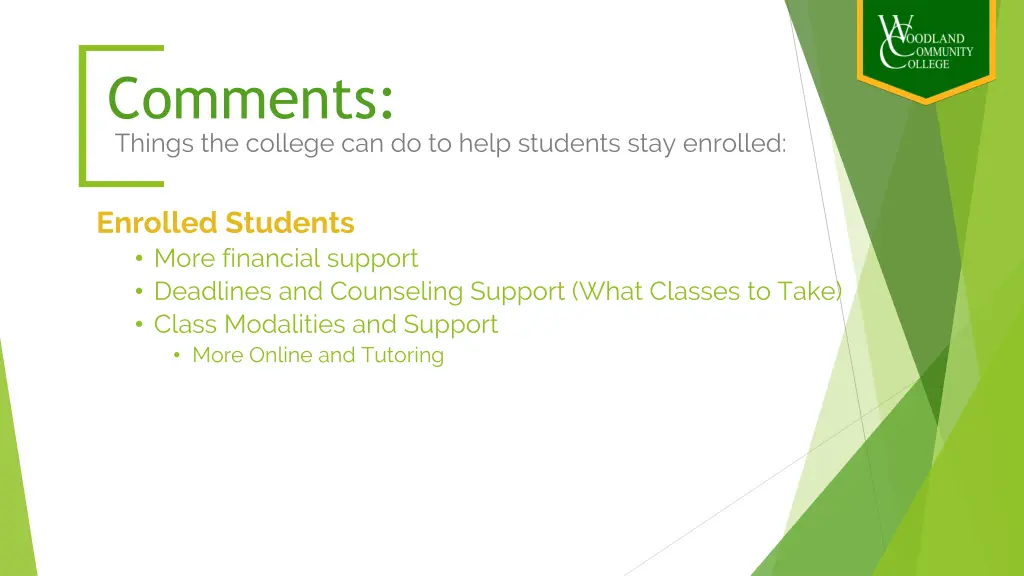comments things the college can do to help 2