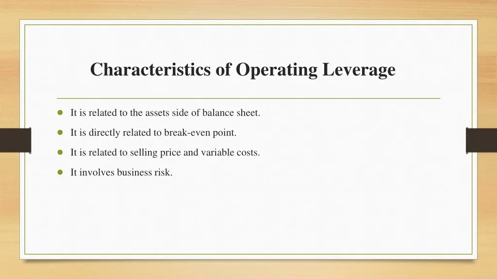 characteristics of operating leverage