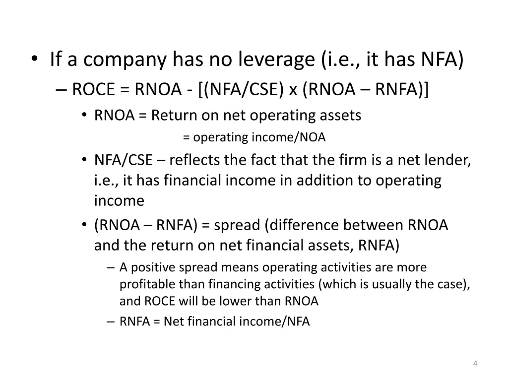 if a company has no leverage i e it has nfa roce