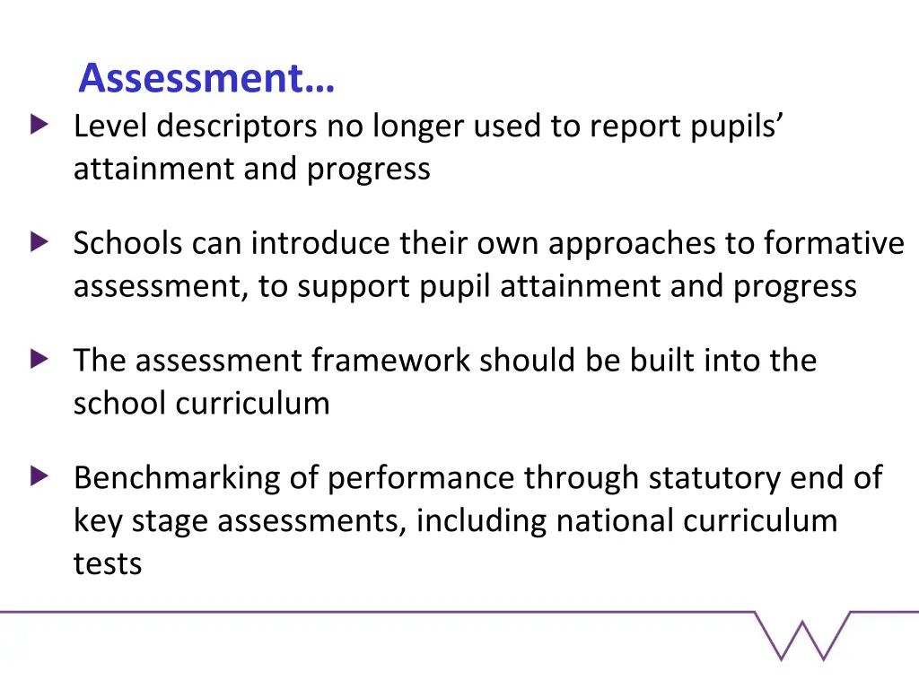 assessment level descriptors no longer used