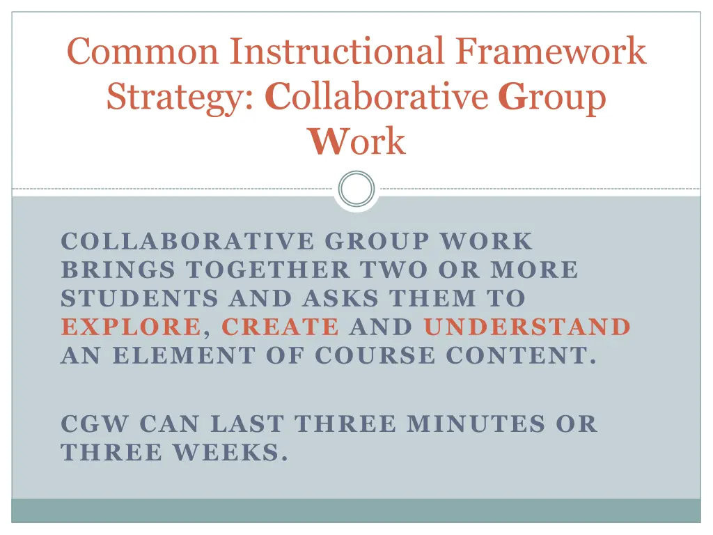 common instructional framework strategy