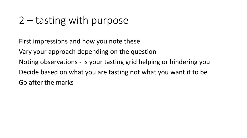 2 tasting with purpose