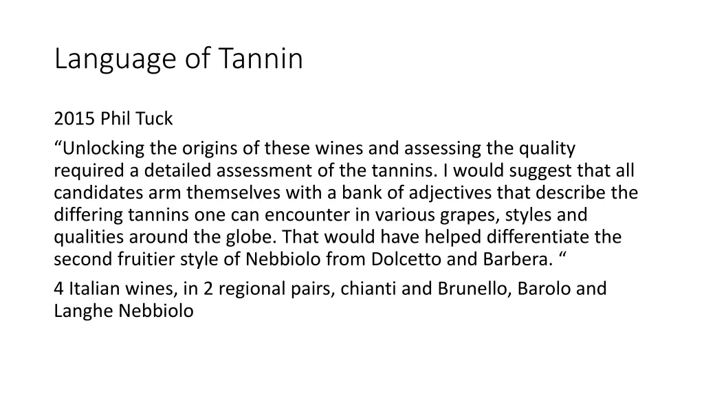 language of tannin