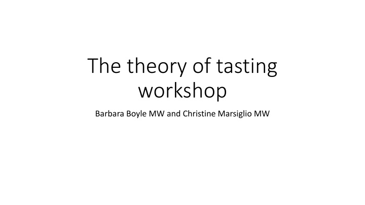 the theory of tasting workshop