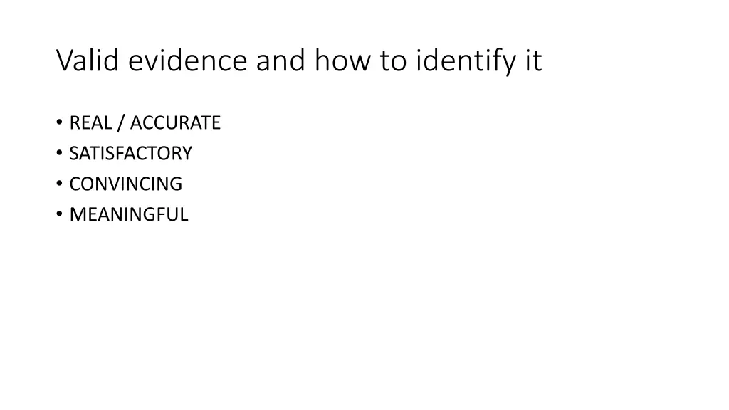 valid evidence and how to identify it