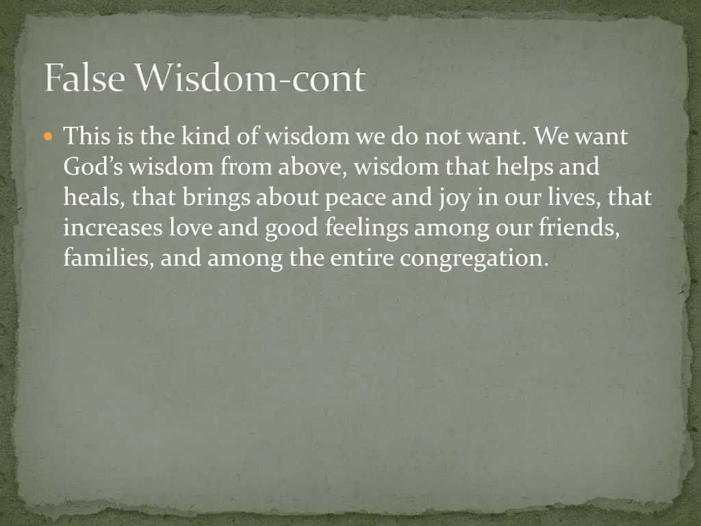 false wisdom cont