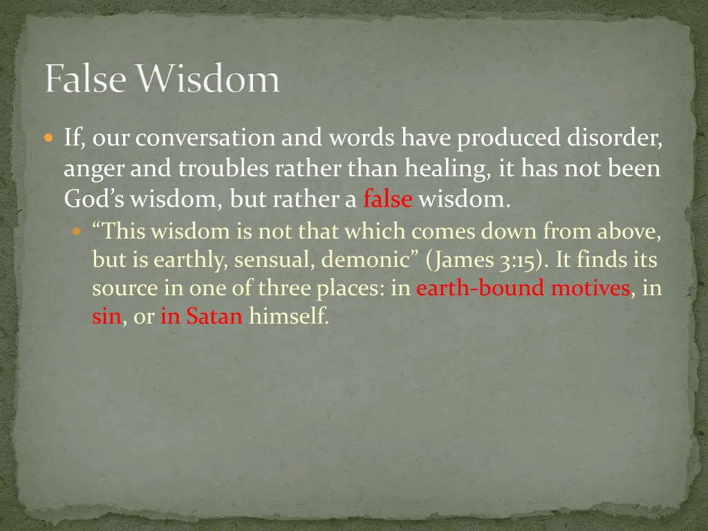 false wisdom