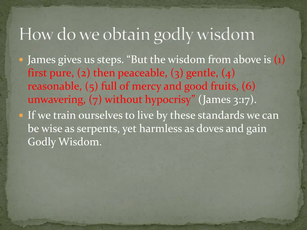 how do we obtain godly wisdom 1