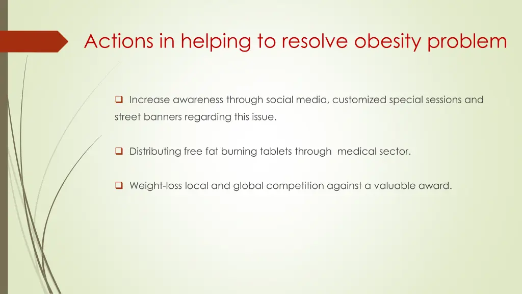 actions in helping to resolve obesity problem