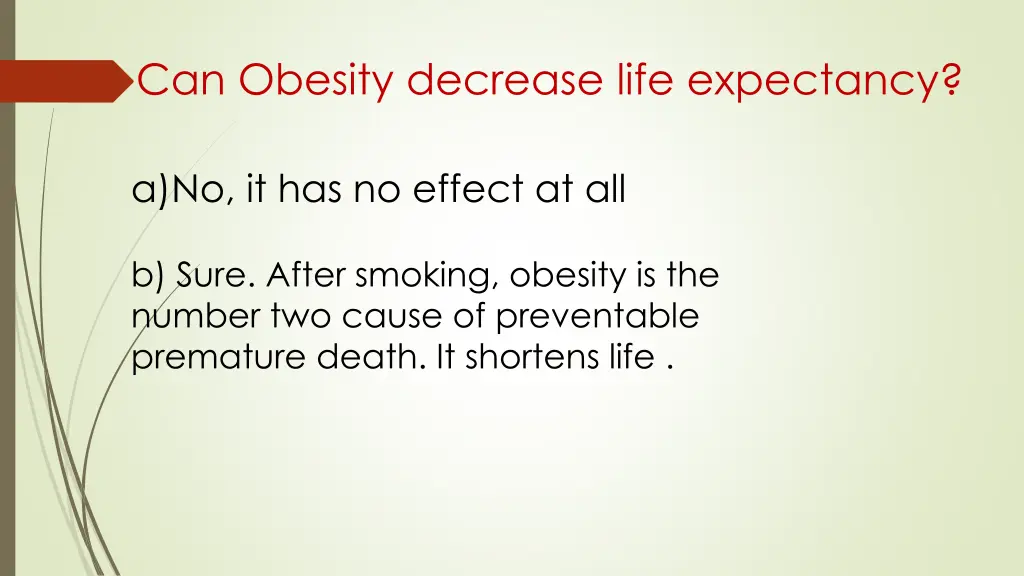 can obesity decrease life expectancy