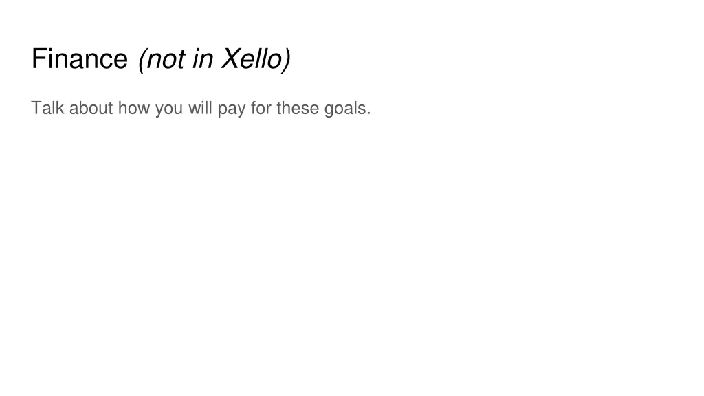 finance not in xello