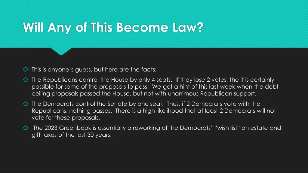 will any of this become law