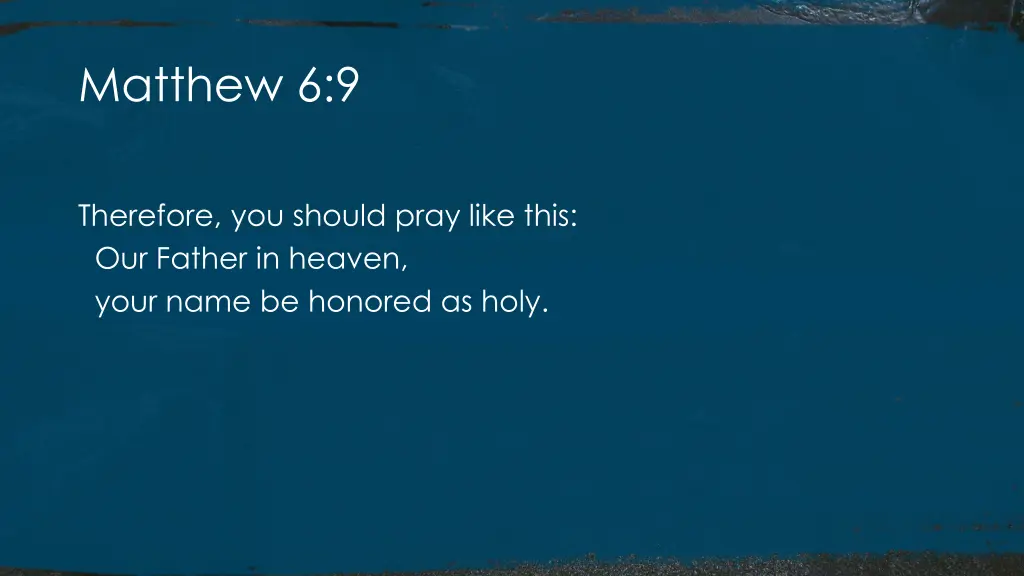 matthew 6 9