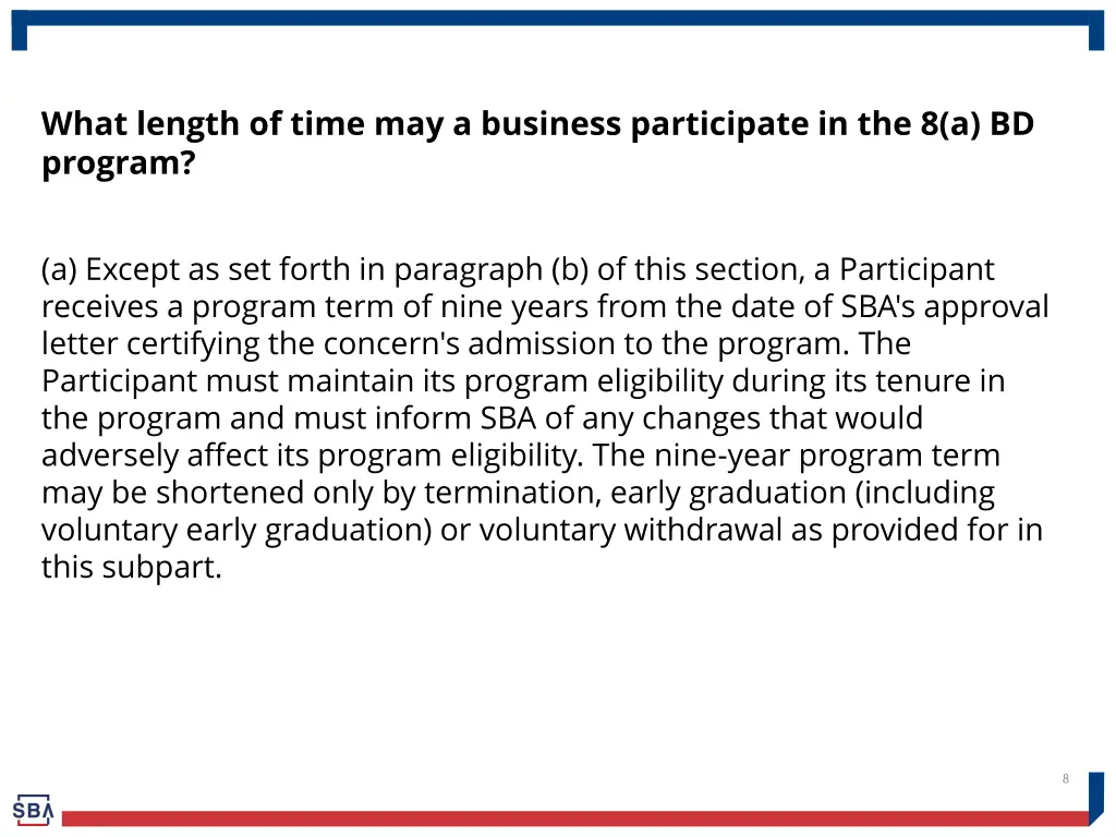 what length of time may a business participate