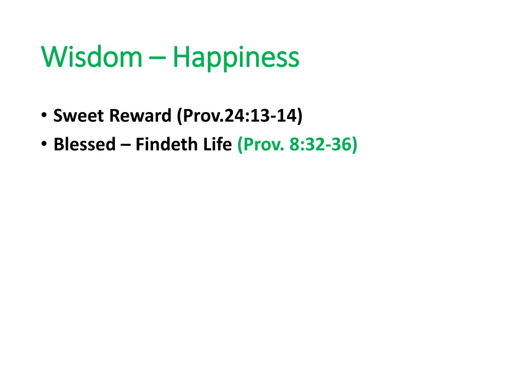 wisdom wisdom happiness happiness 1