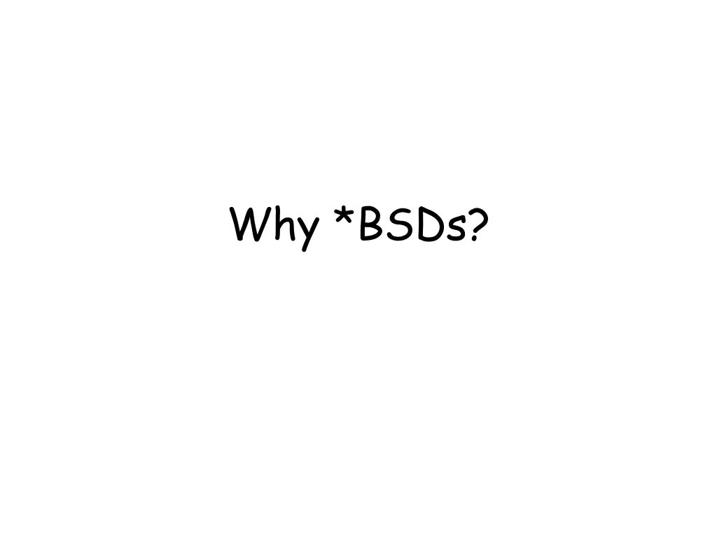 why bsds