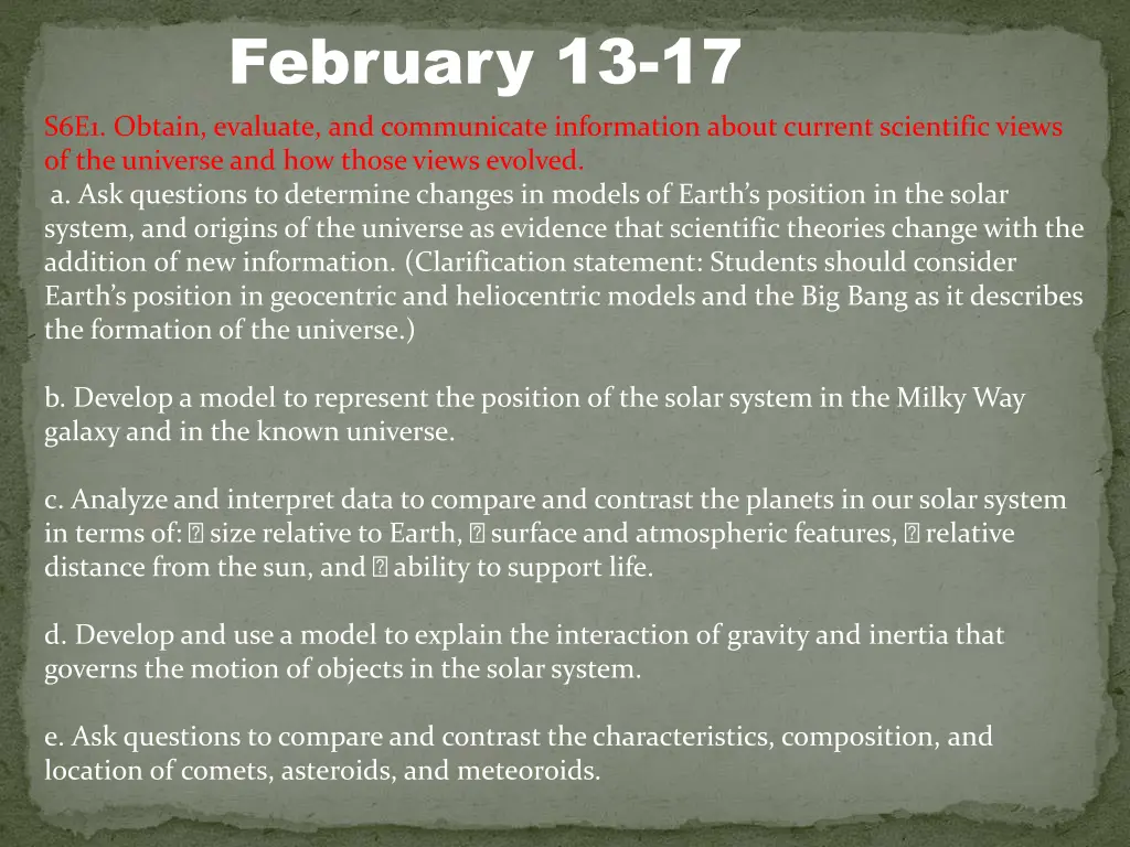 february 13 17 s6e1 obtain evaluate