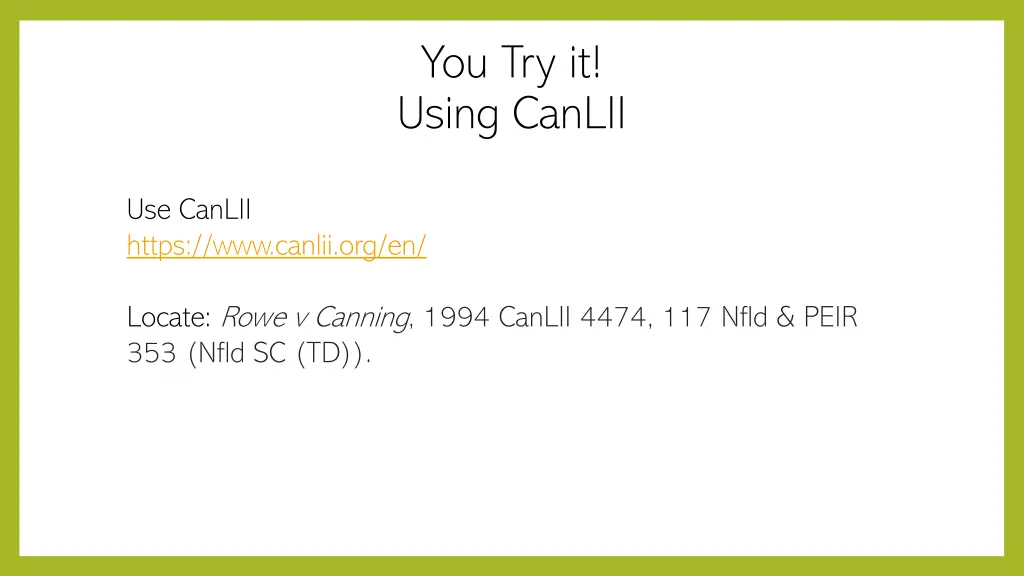 you try it using canlii