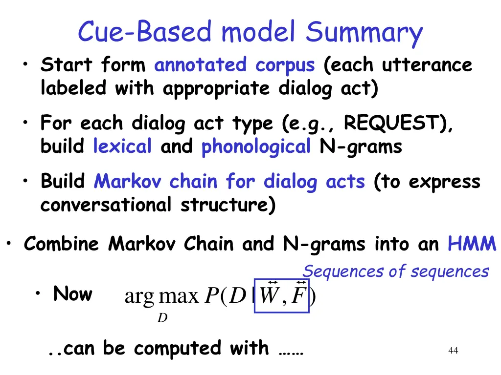 cue based model summary start form annotated
