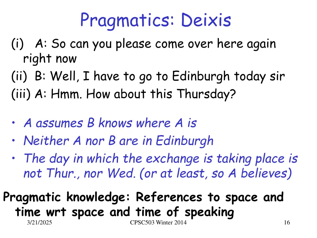 pragmatics deixis i a so can you please come over