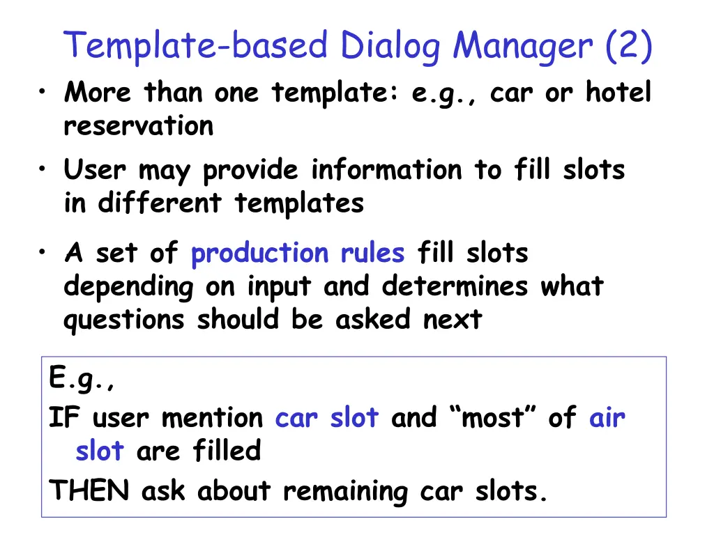 template based dialog manager 2 more than