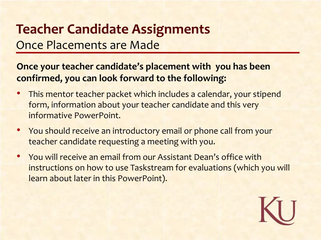 teacher candidate assignments once placements