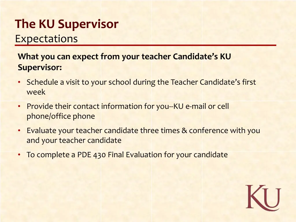 the ku supervisor expectations