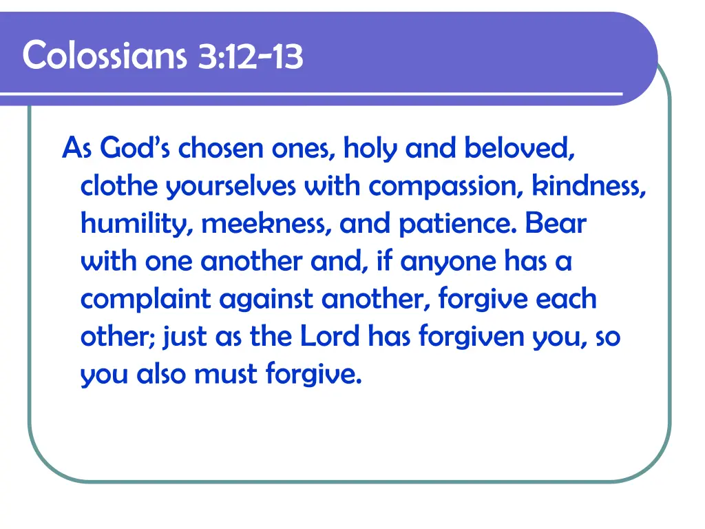 colossians 3 12 13