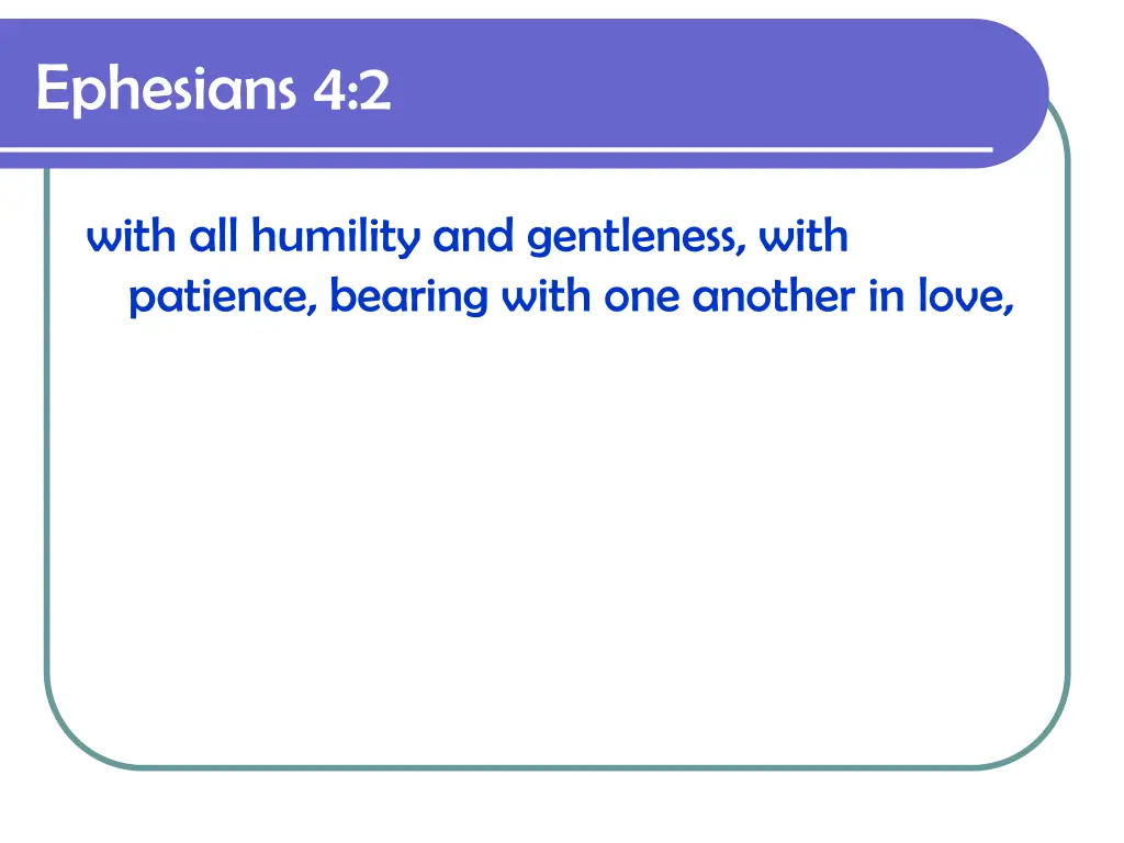 ephesians 4 2
