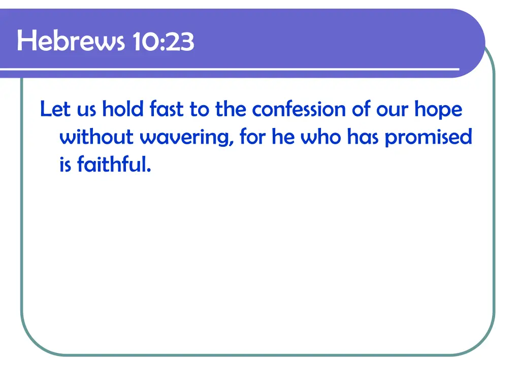 hebrews 10 23