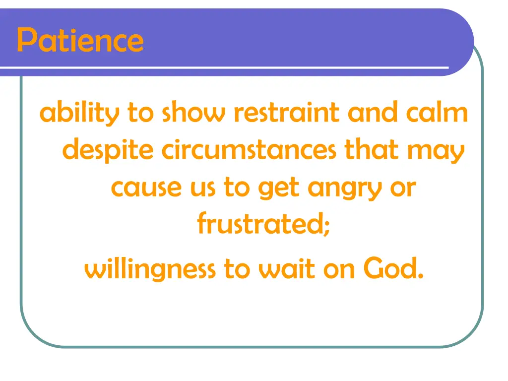 patience