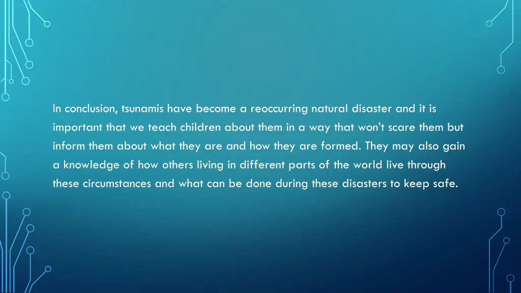 in conclusion tsunamis have become a reoccurring