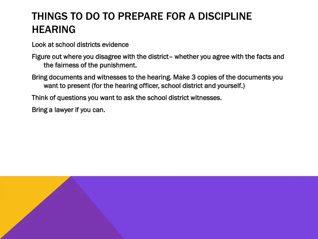 things to do to prepare for a discipline hearing