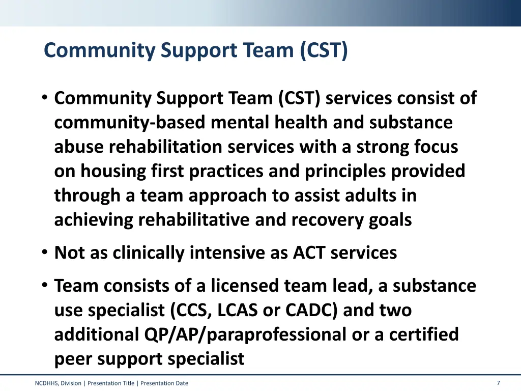 community support team cst