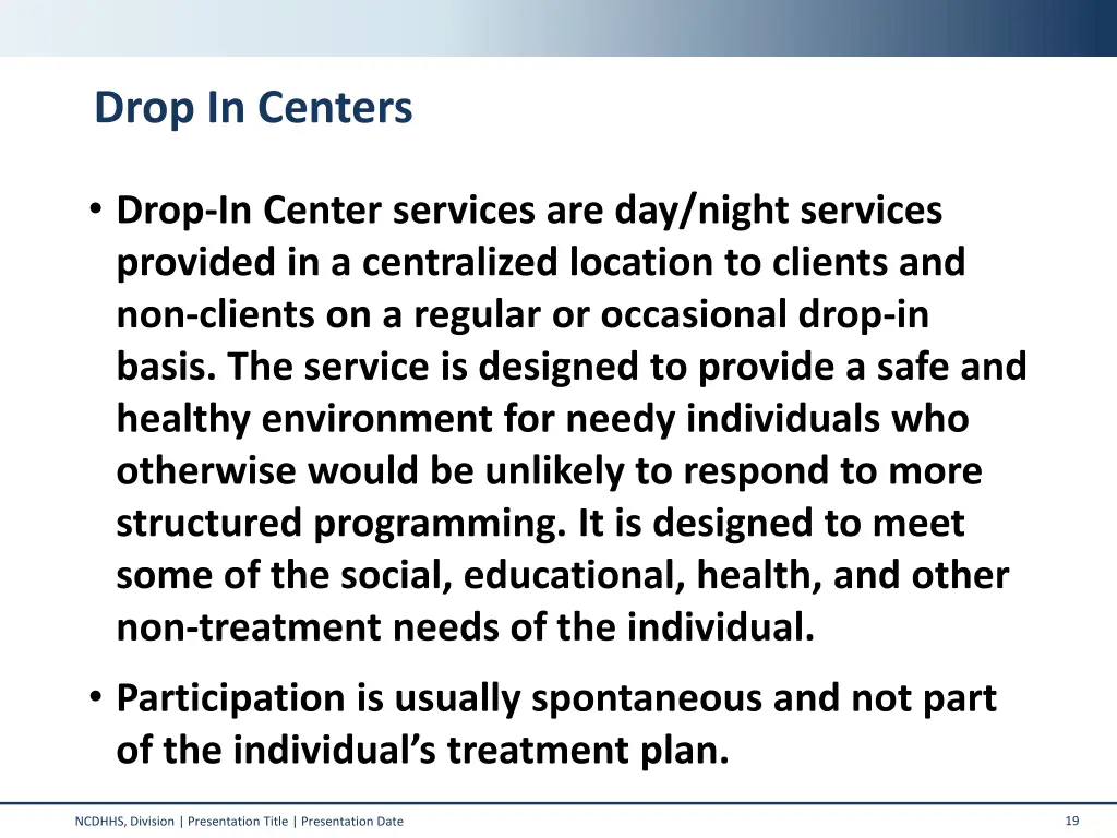 drop in centers