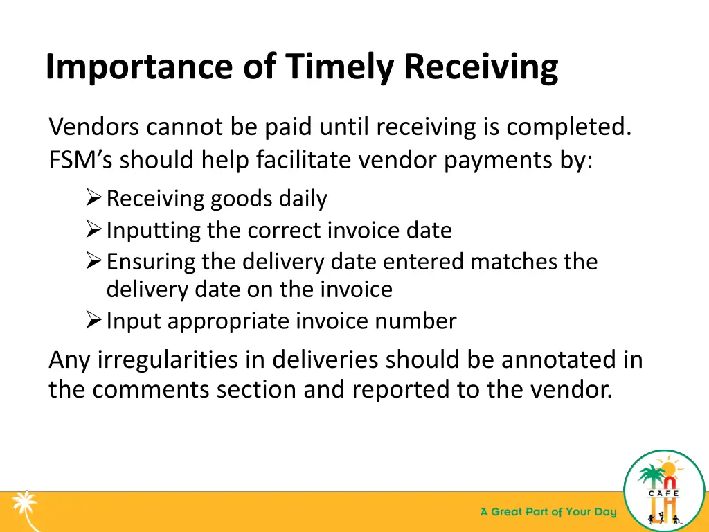 importance of timely receiving