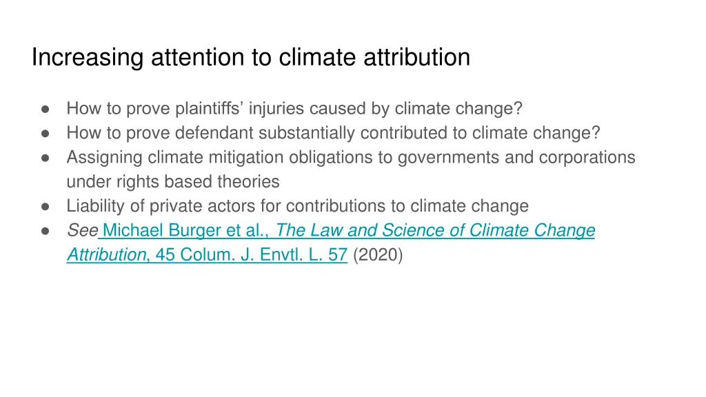 increasing attention to climate attribution