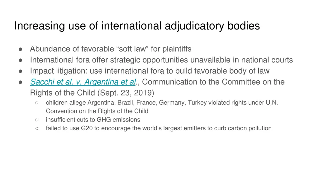 increasing use of international adjudicatory
