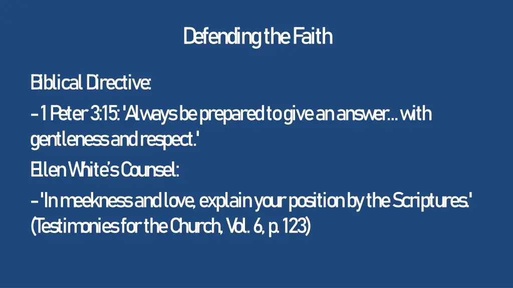 d efending the faith