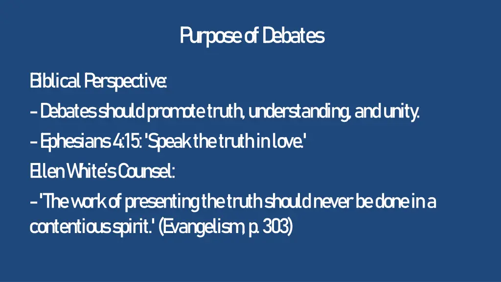 p urpose of d ebates