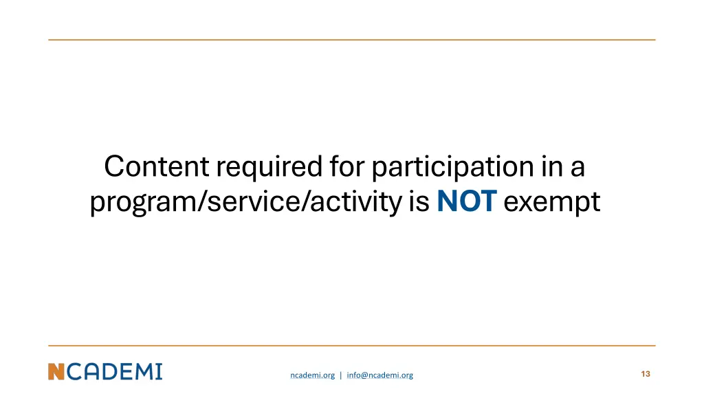 content required for participation in a program